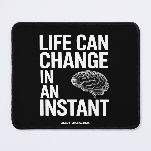 Item preview, Brain Cancer Awareness Life can Change Tumor Grey Ribbon designed and sold by catsdothingz.