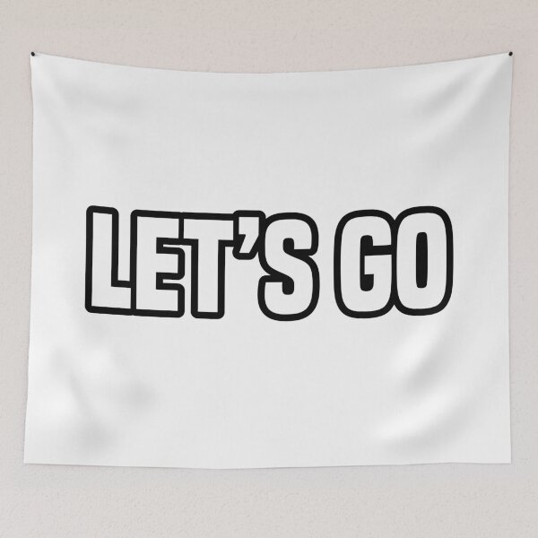 Item preview, Let’s Go, Outline Bold designed and sold by Memes N Lore .