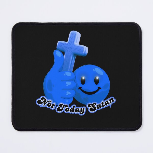 Item preview, Not Today Satan (Blue Smiley) designed and sold by Tripp Art Studio.