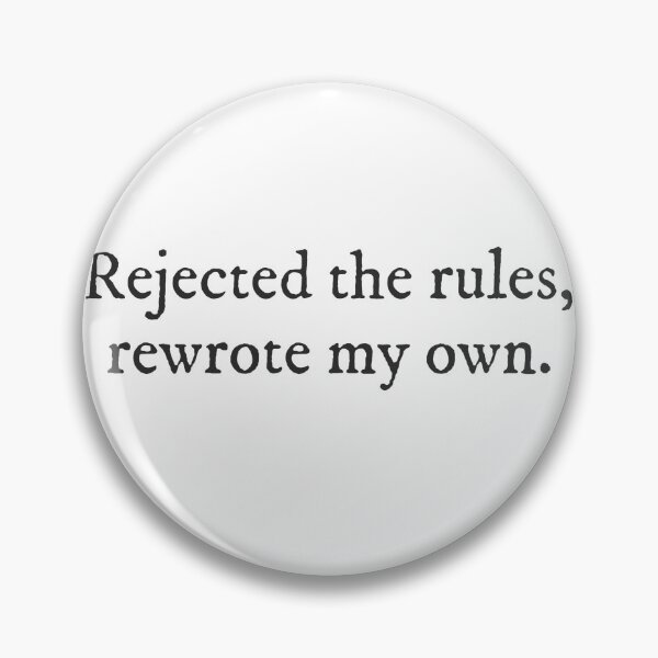 Item preview, Rejected the rules, rewrote my own. - Underdog Quirky Witty Funny Cool Minimalist Typography designed and sold by GraTEEtude.