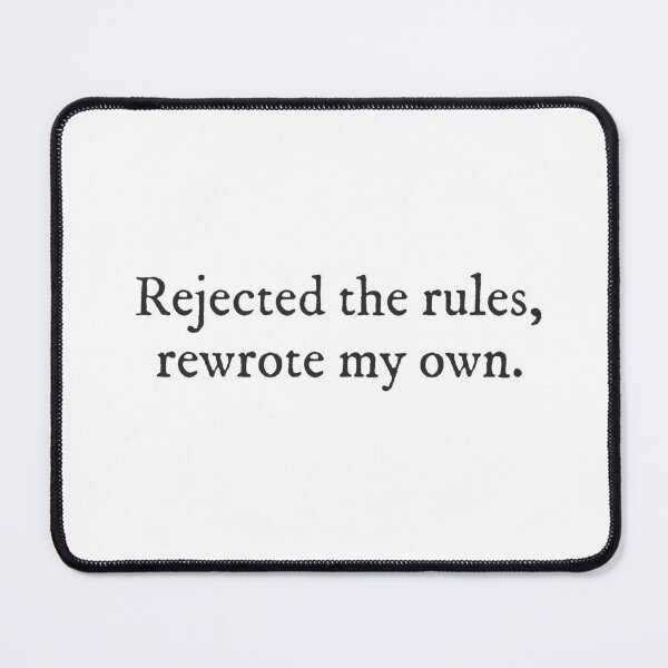 Item preview, Rejected the rules, rewrote my own. - Underdog Quirky Witty Funny Cool Minimalist Typography designed and sold by GraTEEtude.