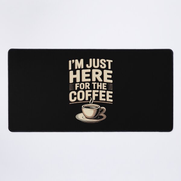 Item preview, I'm Just Here For The Coffee Bold Funny Coffee Lover designed and sold by genkihikki.