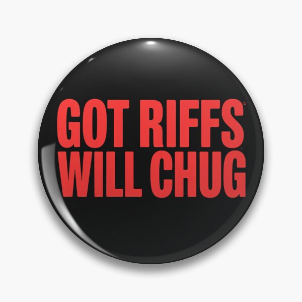 Item preview, GOT RIFFS Will Chug Premium designed and sold by Rackaam.