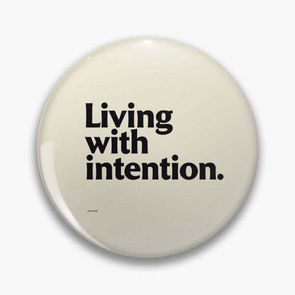 Item preview, Living with Intention – Minimal Calm Living Quote Design designed and sold by Irene Catchmind.