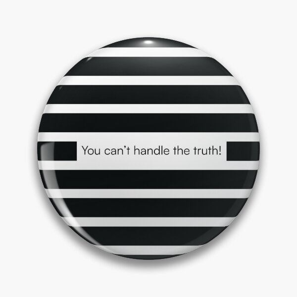 Item preview, You can't handle the truth! designed and sold by No Margin.