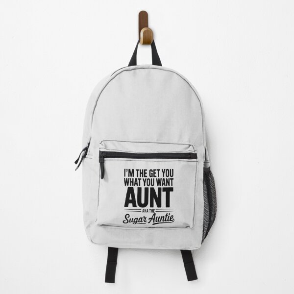 Item preview, I'm the get you what you want aunt aka the sugar auntie designed and sold by ProudForFunny.