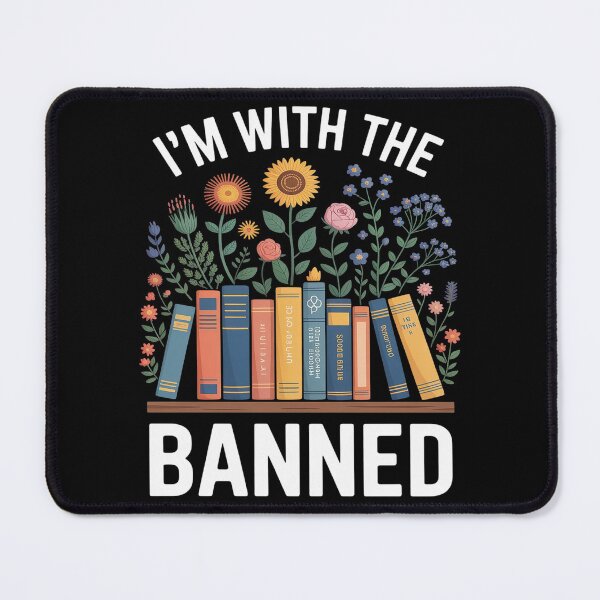 Item preview, I'm With The Banned Read Banned Books Bookworm Flower designed and sold by ProudForFunny.