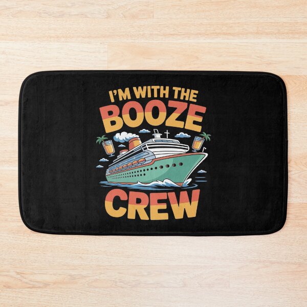 Item preview, I'm With The Booze Crew Adult Cruise Wear Cruise Vacation designed and sold by ProudForFunny.