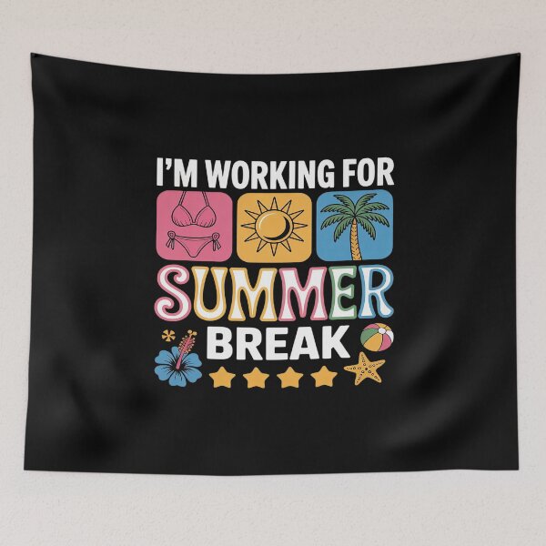 Item preview, I'm Working For Summer Break Last Day Of School Teacher designed and sold by ProudForFunny.