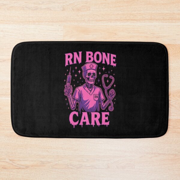 Item preview, RN Bone Care – Skeleton Nurse Dark Humor RN Design designed and sold by ClinicalHubs.