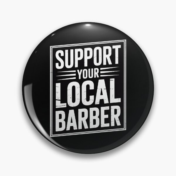 Item preview, Support Your Local Barber Gift for a Barber Fans designed and sold by andreaswest.