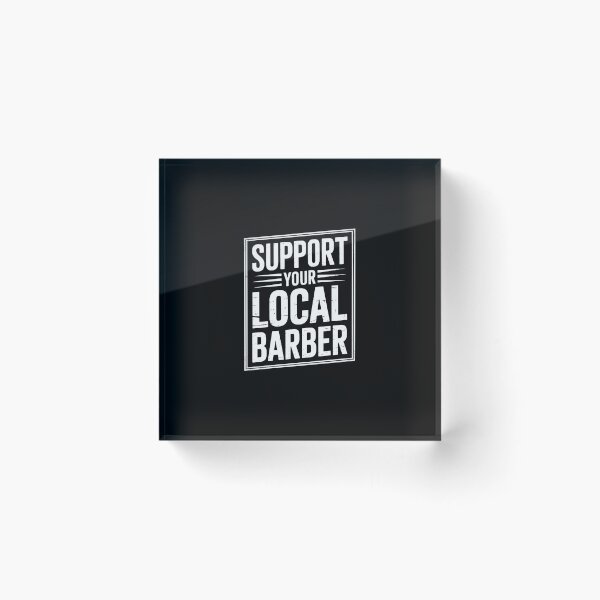 Item preview, Support Your Local Barber Gift for a Barber Fans designed and sold by andreaswest.