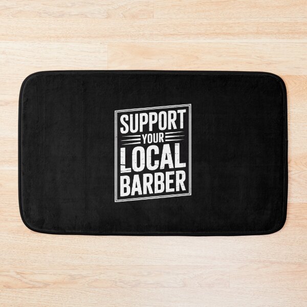 Item preview, Support Your Local Barber Gift for a Barber Fans designed and sold by andreaswest.