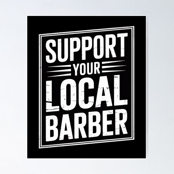 Item preview, Support Your Local Barber Gift for a Barber Fans designed and sold by andreaswest.
