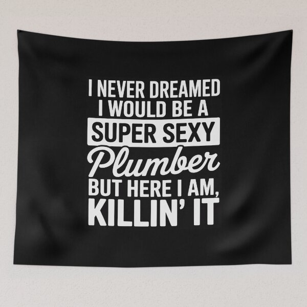 Item preview, Super Sexy Plumber Plumbing designed and sold by andreaswest.