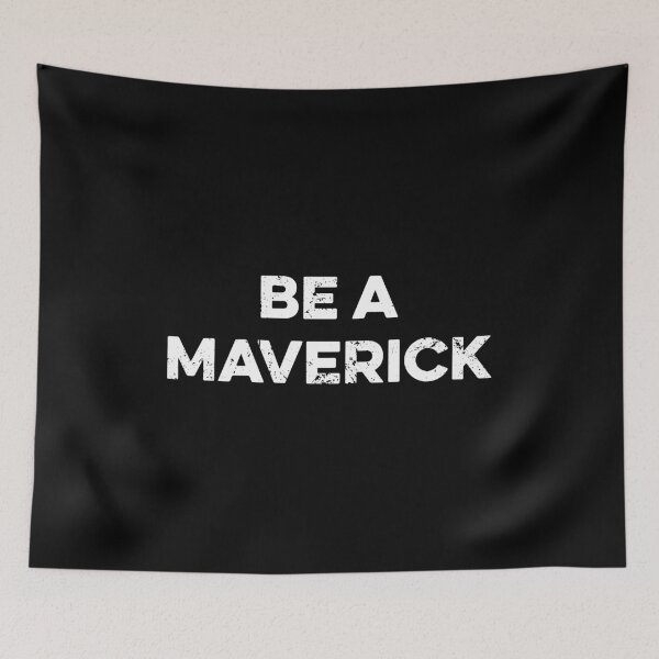 Item preview, Be a Maverick designed and sold by kazunayukov.