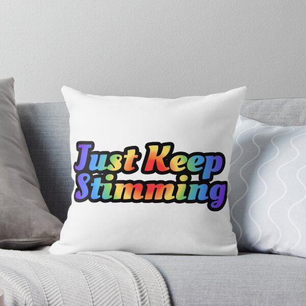 Item preview, Just Keep Stimming designed and sold by mmrees.