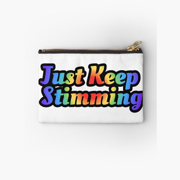 Item preview, Just Keep Stimming designed and sold by mmrees.
