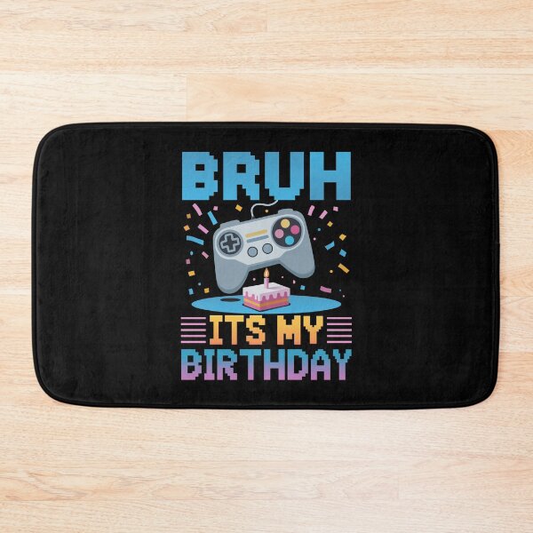 Item preview, Bruh It's My Birthday Gaming Party Tee Gifts designed and sold by Colorful Designs.