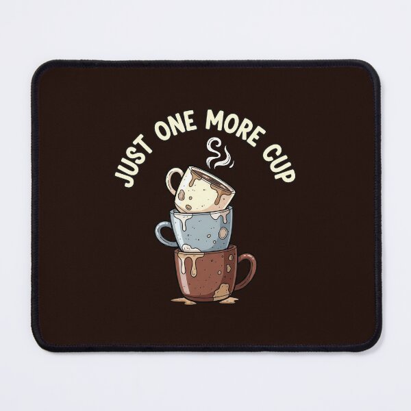 Item preview, Just One More Cup Stacked Dirty Coffee Cups designed and sold by nuel-art.
