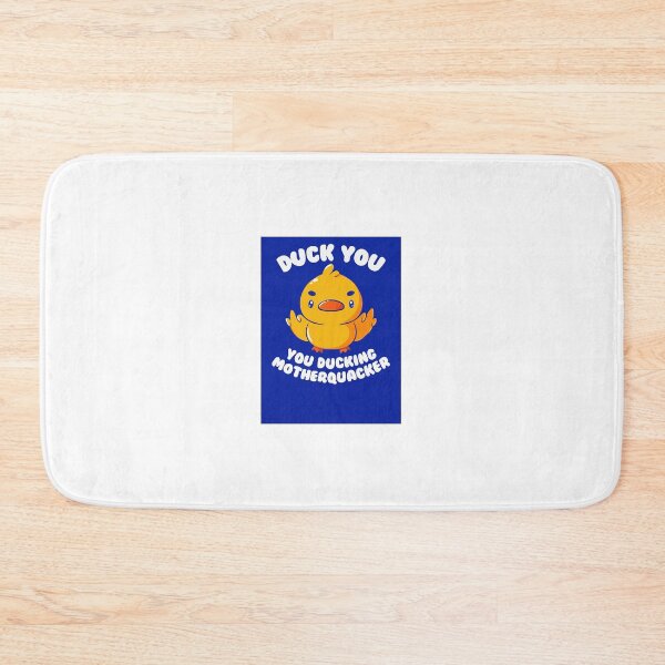 Item preview, duck you motherquacker designed and sold by mastorasleo.