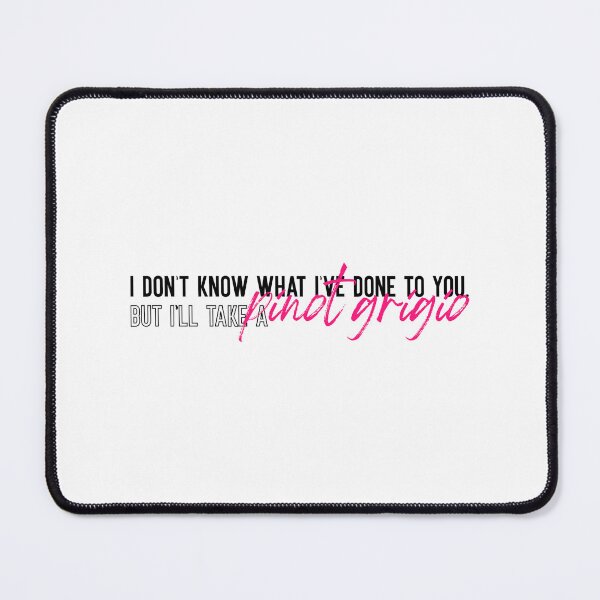 Item preview, I'll Take A Pinot Grigio - Vanderpump Rules  designed and sold by nameyourred.