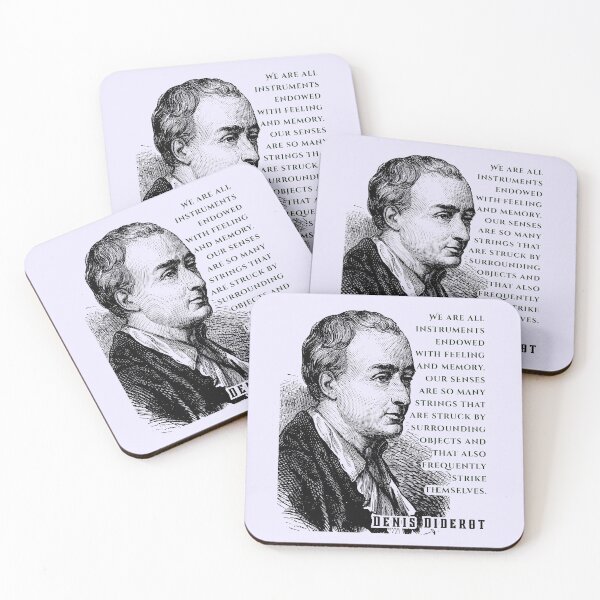 Item preview, Denis Diderot: We are all instruments endowed with feeling and memory. Our senses are so many strings that are struck by surrounding objects... designed and sold by artbleed.