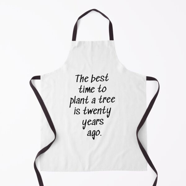 Item preview, The best time to plant a tree is 20 years ago designed and sold by Roxane Bay.