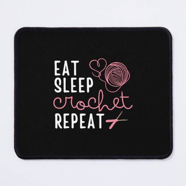 Item preview, Eat Sleep Crochet Repeat Crocheter Crocheting Crochet Lover designed and sold by hattazillsu.