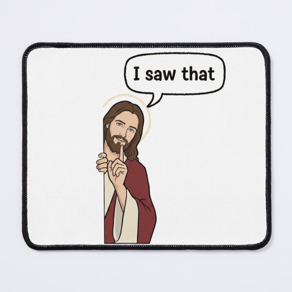 Item preview, Jesus I saw That (Meme) designed and sold by Megh Trivedi.