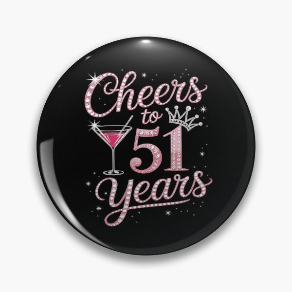 Item preview, Cheers To 51 Years 51st Birthday 51 Years Old Bday designed and sold by RoyTill0Art.