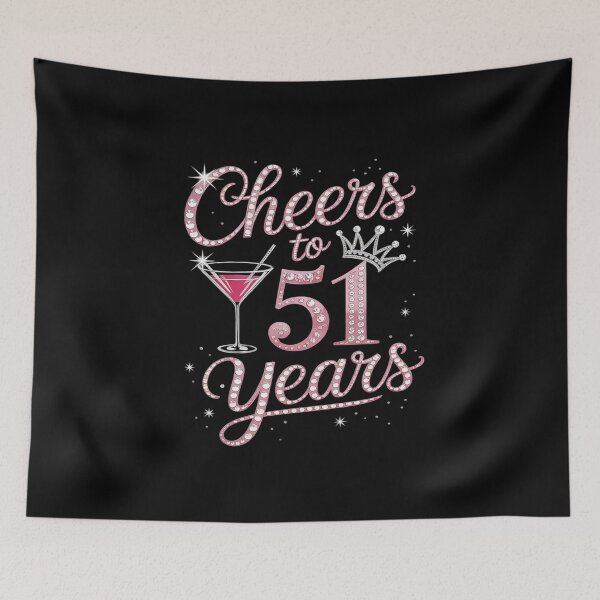 Item preview, Cheers To 51 Years 51st Birthday 51 Years Old Bday designed and sold by RoyTill0Art.