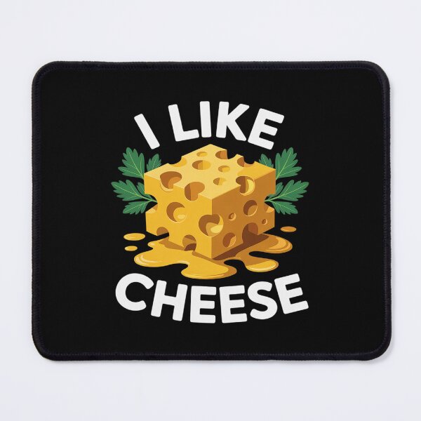 Item preview, Cheese I Like Cheese designed and sold by RoyTill0Art.