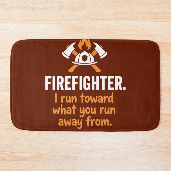 Item preview, Firefighter I Run Toward What You Run Away From - Heroic First Responder Art designed and sold by AdyKurniawan.