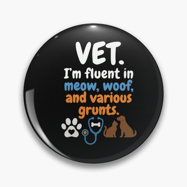 Item preview, Vet I'm Fluent In Meow Woof And Grunts - Funny Veterinarian Art designed and sold by AdyKurniawan.
