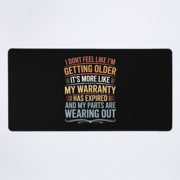Item preview, I Don’t Feel Like I’m Getting Older Sarcastic  designed and sold by DigitaldeligArt.