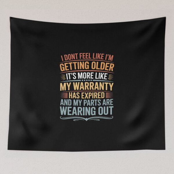 Item preview, I Don’t Feel Like I’m Getting Older Sarcastic  designed and sold by DigitaldeligArt.