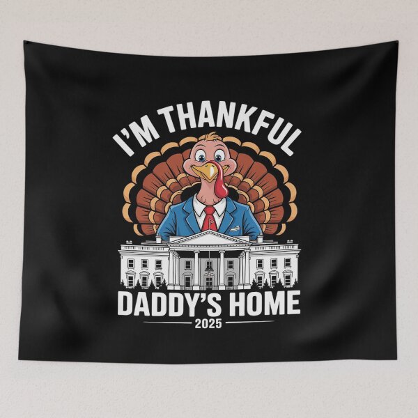 Item preview, I'm Thankful Daddy's Home Trump Won  designed and sold by MarkLeedsArt.