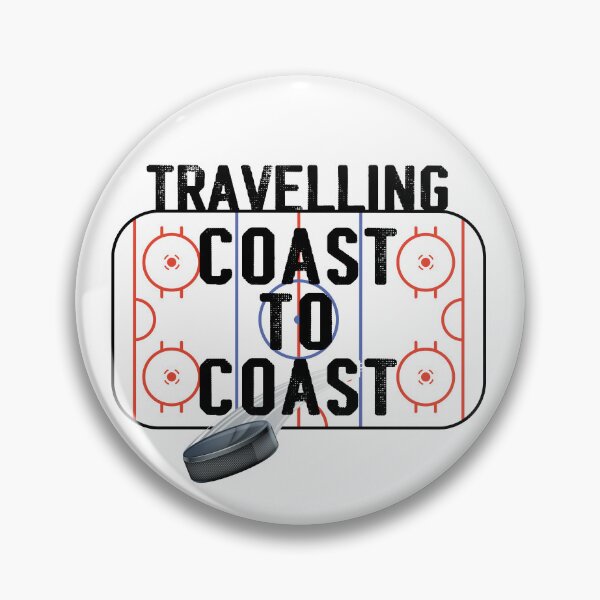 Item preview, Hockey saying: Travelling Coast to Coast with image of puck and ice surface designed and sold by CHASAcreative.