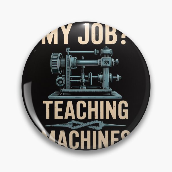 Item preview, CNC Machinist My Job Teaching Machines CNC Machining designed and sold by margaridroso.