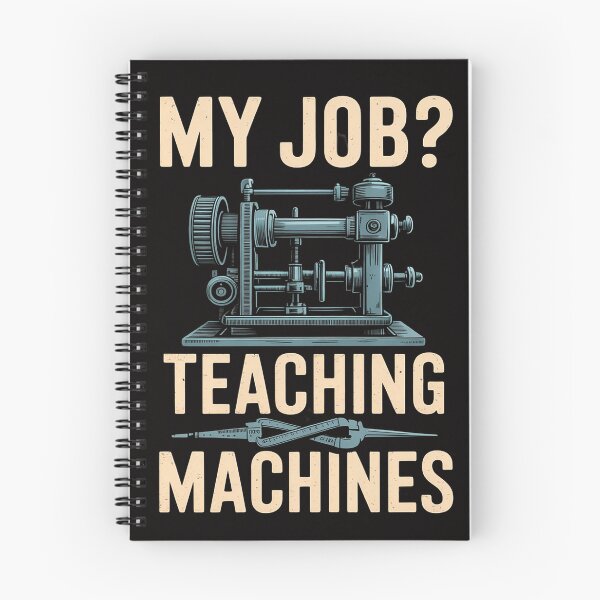 Item preview, CNC Machinist My Job Teaching Machines CNC Machining designed and sold by margaridroso.