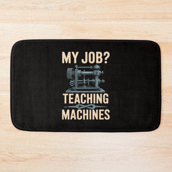 Item preview, CNC Machinist My Job Teaching Machines CNC Machining designed and sold by margaridroso.
