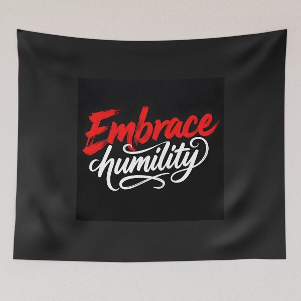 Item preview, Embrace Humility designed and sold by Creative-RE.