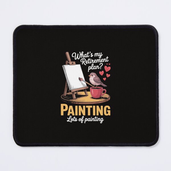 Item preview, Whats My Retirement Plan Painting Artist designed and sold by margaridroso.