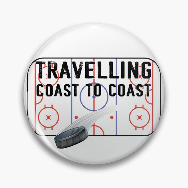 Item preview, Hockey saying: Travelling Coast to Coast with image of puck and ice surface designed and sold by CHASAcreative.