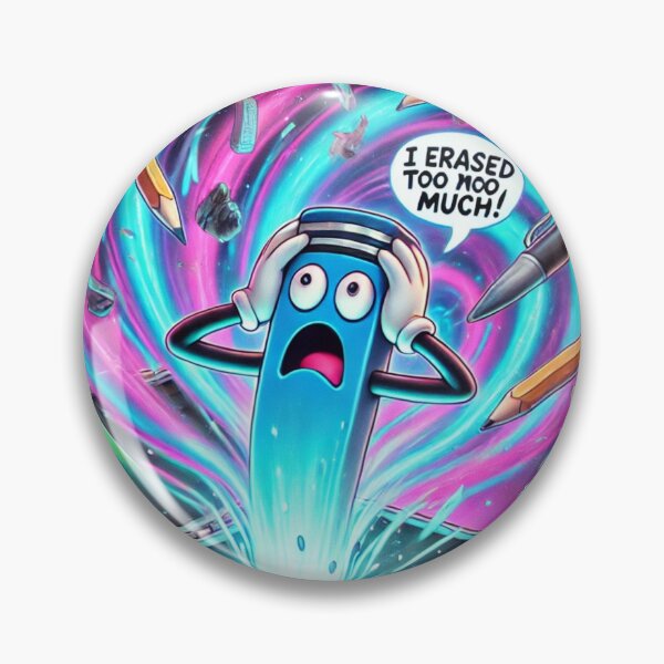 Item preview, I Erased Too Much – Creative Meltdown Chaos designed and sold by ComedyInkFactor.