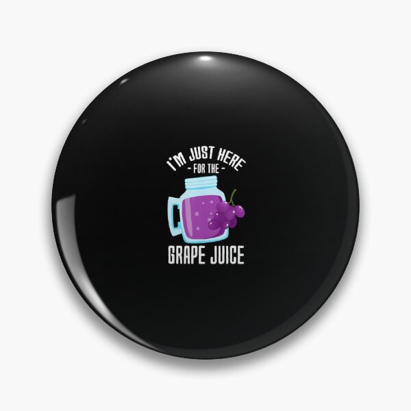 Item preview, I'M Just Here For The Grape Juice Fruit Juice Lover designed and sold by oglesum.