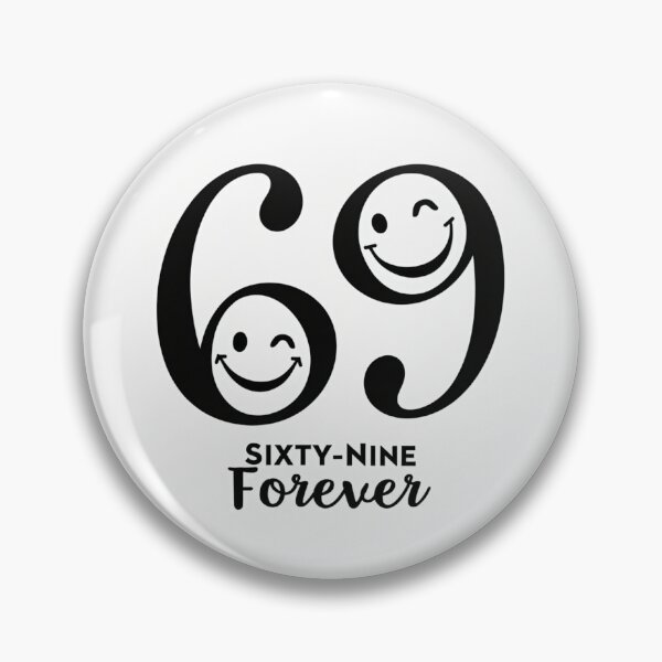 Item preview, Sixty-Nine Forever designed and sold by ArtelierMe.