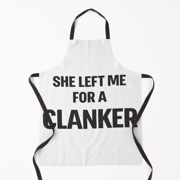 Item preview, She Left Me For A Clanker designed and sold by Bottron9000.