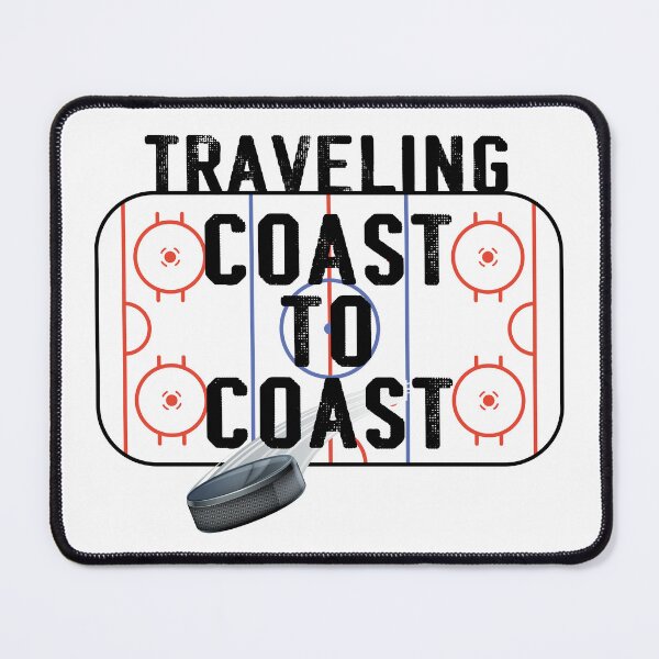 Item preview, Hockey saying: Traveling Coast to Coast with image of puck and ice surface designed and sold by CHASAcreative.
